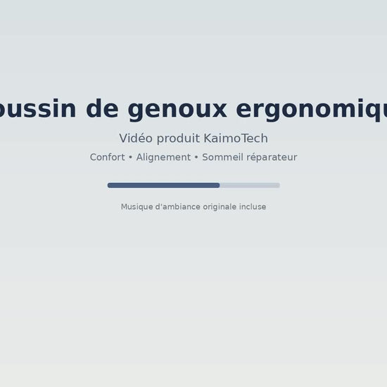 Vidéo de présentation du coussin genou ergonomique KaimoTech